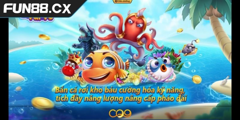 Tổng quan về thế giới bắn cá vui vẻ FUN88