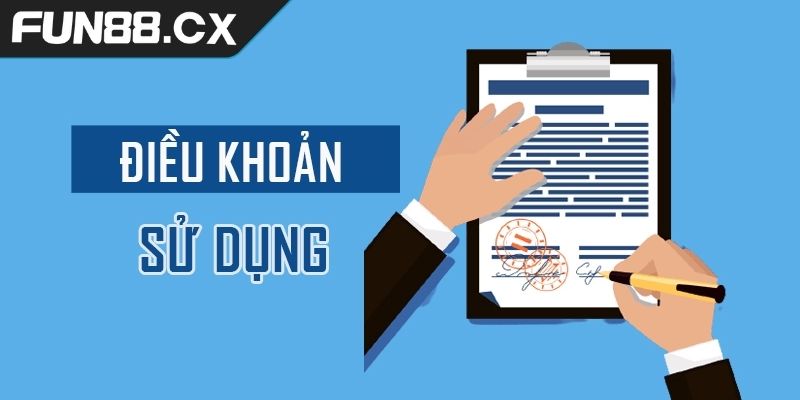 Điều Khoản Sử Dụng FUN88 1 Tại sao cần phải nắm rõ điều khoản sử dụng FUN88?